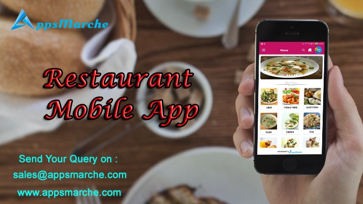 best restaurant mobile app by appsmarche, restaurant mobile app, restaurant management app, restaurant management mobile app, online delivery, restaurant business mobile app, appsmarche, app builder, best mobile app builder