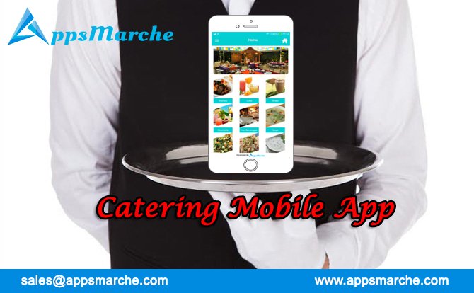 grow your catering business with catering mobile app, online caterers mobile app, best catering mobile app, catering services mobile app, top catering, wedding catering, mobile app builder, app builder